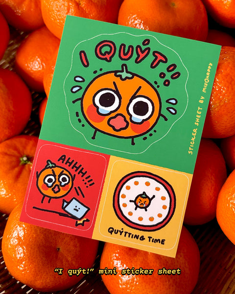 "I Quyt!" Mini Sticker Sheet