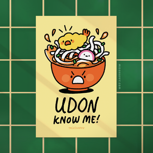 "Udon Know Me!" Print