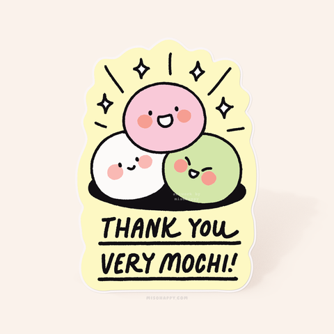 "Thank You Very Mochi!" Sticker