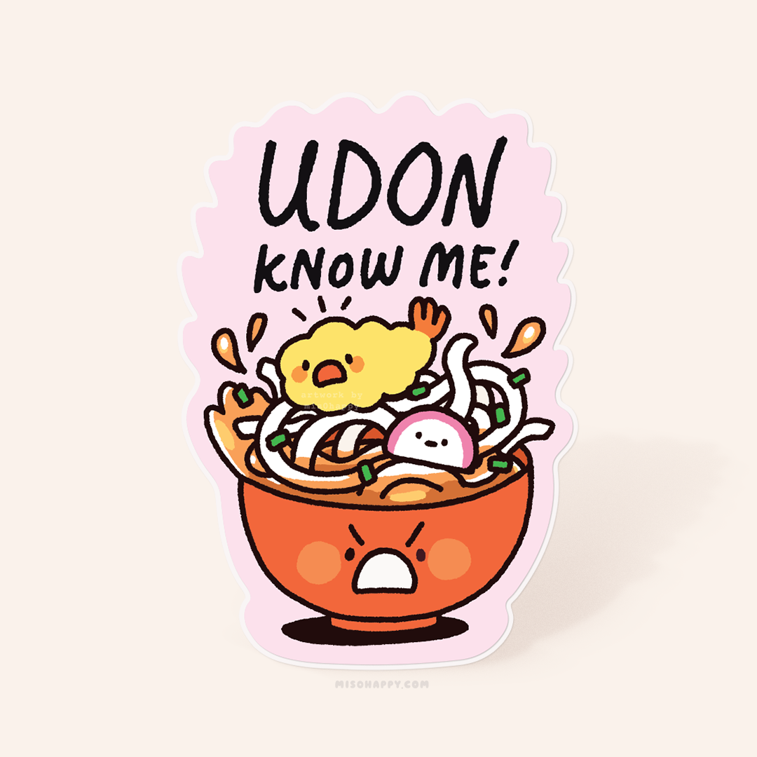 "Udon Know Me!" Sticker