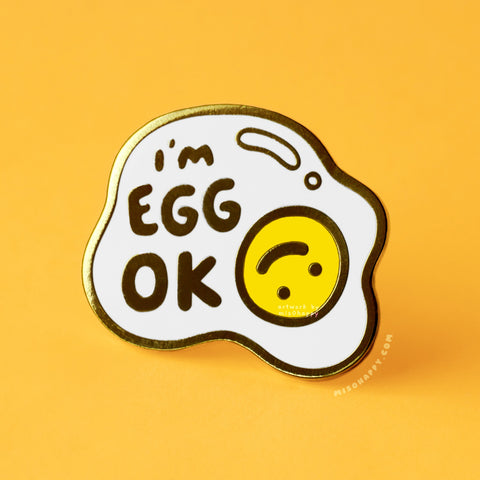 "I'm Egg OK" Enamel Pin