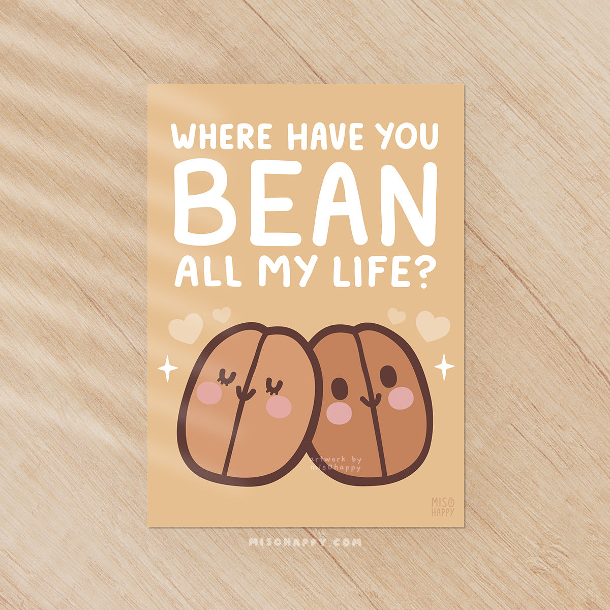 "Where Have You Bean?" Print