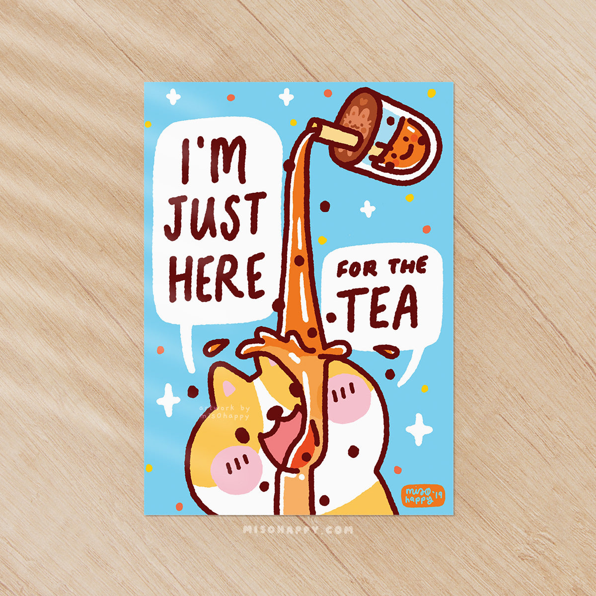 "Here for Tea! (Dog)" Print