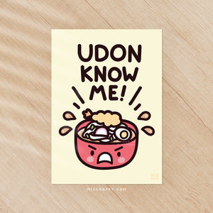 "Udon Know Me!" Print