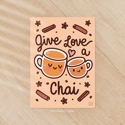 "Give Love A Chai" Print