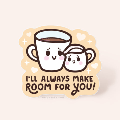 "Room For You" Sticker