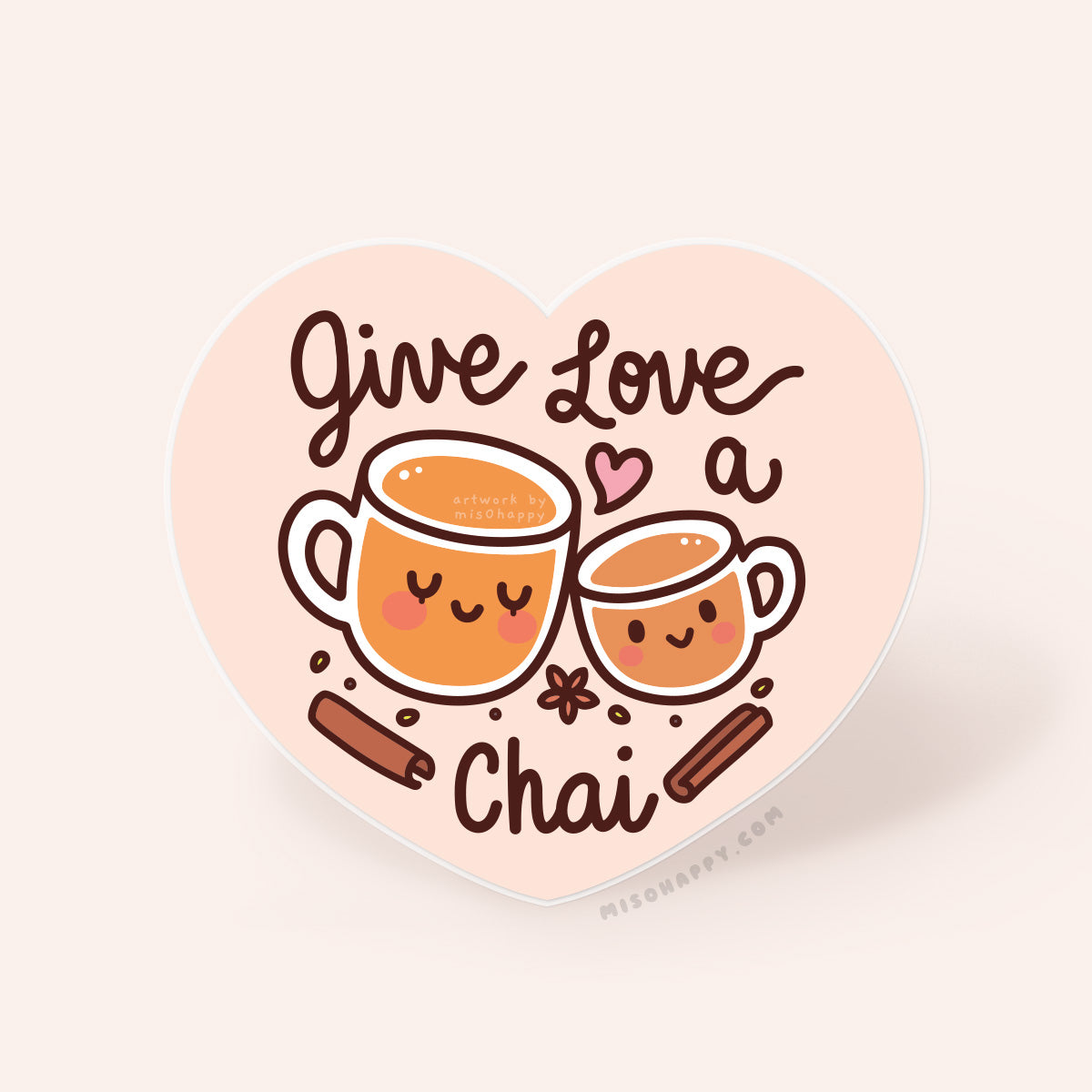 "Give Love a Chai" Sticker