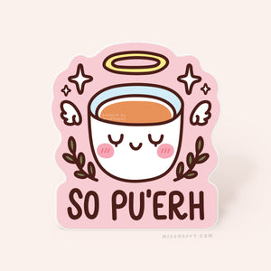 "So Pu'erh" Sticker